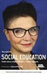 Rosa Giuffrè - Social education. Vivere senza rischi internet e i social network