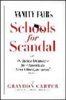 Graydon (EDT) Carter, Graydon Carter - Vanity Fair's Schools for Scandal
