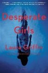Laura Griffin - Desperate Girls