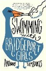 Anthony Tambakis - Swimming With Bridgeport Girls