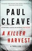 Paul Cleave - A Killer Harvest A Thriller