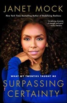 Janet Mock, Mock Janet - Surpassing Certainty