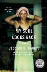 Jessica B Harris, Jessica B. Harris, Harris Jessica B. - My Soul Looks Back