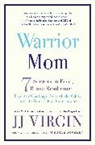 JJ Virgin - Warrior Mom