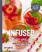 Cider Mill Press, Amy Hunter - Infused Water and Ice