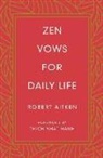 Robert Aitken - Zen Vows for Daily Life