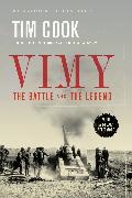Tim Cook - Vimy The Battle and the Legend