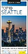 DK, DK Eyewitness, DK Travel, Inc. (COR) Dorling Kindersley - Top 10 Seattle