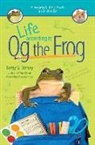 Betty G Birney, Betty G. Birney - Life According to Og the Frog