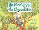 Melissa Stewart, Melissa/ Young Stewart, Nicole Wong, Allen Young, Nicole Wong - No Monkeys, No Chocolate