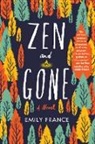 Emily France - Zen and Gone