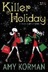 Amy Korman - Killer Holiday