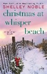 Shelley Noble, Noble Shelley - Christmas at Whisper Beach