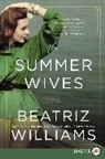 Beatriz Williams, Williams Beatriz - The Summer Wives
