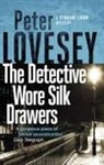 Peter Lovesey - The Detective Wore Silk Drawers