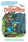 Robert Quackenbush, Robert Quackenbush - Dig to Disaster