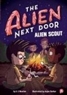 A I Newton, A. I. Newton, A.I. Newton, Anjan Sarkar - The Alien Next Door 3: Alien Scout