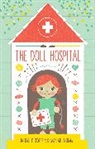 Kallie George, Sara Gillingham - The Doll Hospital