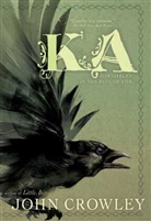 John Crowley, Melody Newcomb - Ka