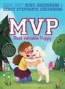 Mike Greenberg, Stacy Steponate Greenberg, Bonnie Pang - MVP: Most Valuable Puppy