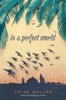 Trish Doller, Doller Trish - In a Perfect World