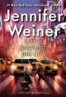 Jennifer Weiner - Little Bigfoot, Big City