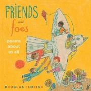 Douglas Florian, Douglas Florian - Friends and Foes Poems about Us All