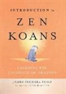 James Ishmael Ford - Introduction to Zen Koans