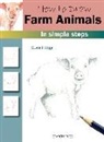 Susie Hodge - How to Draw: Farm Animals