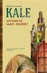 Antoine de Saint-Exupery - Kale