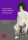 Annegret Bergmann, Jeong-hee Lee-Kalisch - Transcultural Intertwinements in East Asian Art and Culture, 1920s-1950s
