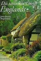 James Bentley, Hugh Palmer - Die schönsten Dörfer Englands