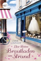 Jane Linfoot - Der kleine Brautladen am Strand
