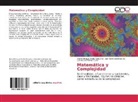 Juan David Cárdenas Lis, Daniel Enrique Ovalle Cerquera, Luis Arturo Polanía Quiza - Matemática y Complejidad