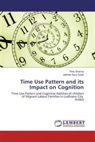 Jatinder Kaur Gulati, Pinki Sharma - Time Use Pattern and its Impact on Cognition