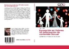 Elvira Perales - Formación en Valores VS Información de contenido Sexual