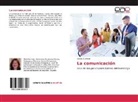 Gisela Quintero - La comunicación