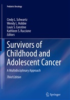 Louis S. Constine, Wendy L. Hobbie, Wend L Hobbie, Wendy L Hobbie, Kathleen S. Ruccione, Louis S Constine et al... - Survivors of Childhood and Adolescent Cancer
