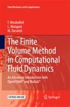 M Darwish, M. Darwish, Mangani, L Mangani, L. Mangani, Moukalled... - The Finite Volume Method in Computational Fluid Dynamics