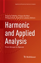 Stephan Dahlke, Filipp De Mari, Filippo De Mari, Philipp Grohs, Philipp Grohs et al, Demetrio Labate - Harmonic and Applied Analysis