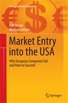Ral Drews, Ralf Drews, Melissa Lamson - Market Entry into the USA
