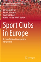 Christoph Breuer, Remc Hoekman, Remco Hoekman, Siegfried Nagel, Siegfried Nagel et al, Harold van der Werff... - Sport Clubs in Europe