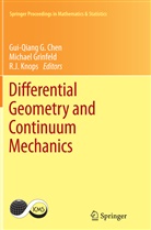 Gui-Qiang G. Chen, Michae Grinfeld, Michael Grinfeld, R J Knops, R. J. Knops - Differential Geometry and Continuum Mechanics
