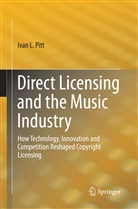 Ivan L Pitt - Direct Licensing and the Music Industry