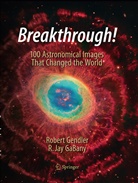 R Jay GaBany, R. Jay Gabany, Rober Gendler, Robert Gendler - Breakthrough!