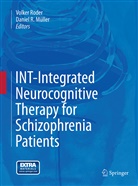 Daniel R. Müller, R Müller, R Müller, Volke Roder, Volker Roder - INT-Integrated Neurocognitive Therapy for Schizophrenia Patients
