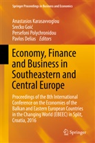 Pavlos Delias, Sre¿ko Goi¿, Sreck Goic, Srecko Goic, Srećko Goić, Anastasios Karasavvoglou... - Economy, Finance and Business in Southeastern and Central Europe