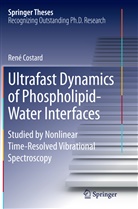 René Costard - Ultrafast Dynamics of Phospholipid-Water Interfaces