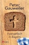 Peter Gauweiler - Evangelisch in Bayern
