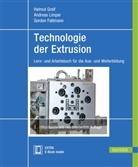 Gordon Fattmann, Helmu Greif, Helmut Greif, Andrea Limper, Andreas Limper - Technologie der Extrusion